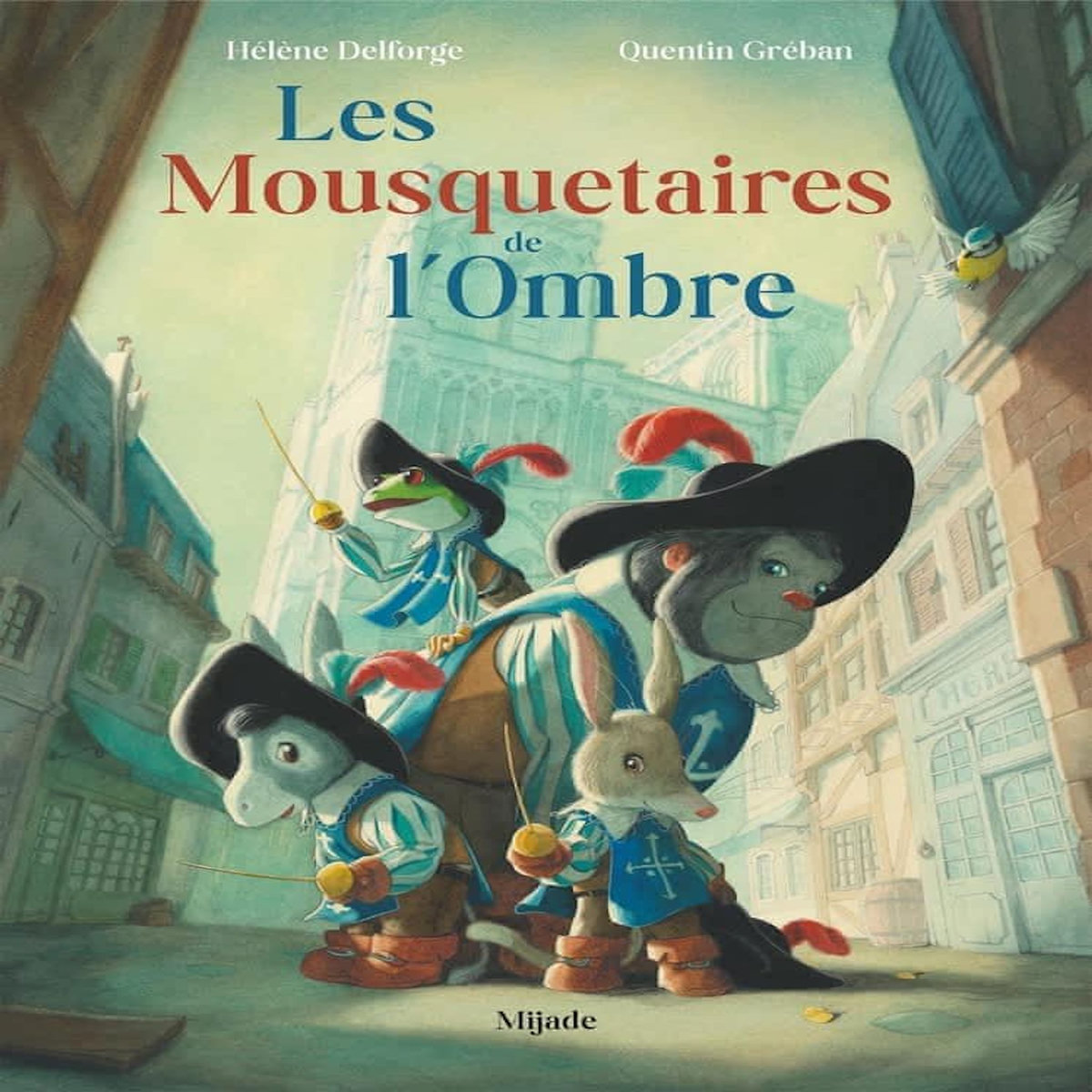 LES MOUSQUETAIRES DE L'OMBRE, Delforge Hélène