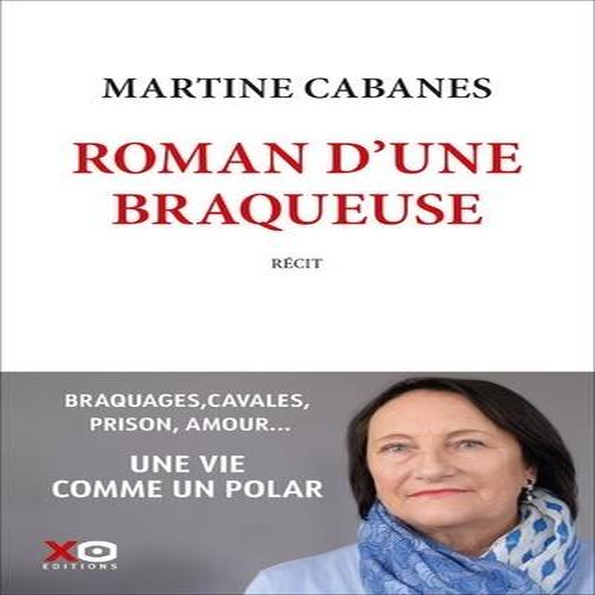 ROMAN D'UNE BRAQUEUSE, Cabanes Martine