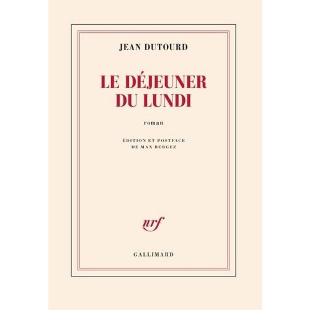 LE DEJEUNER DU LUNDI, Dutourd Jean