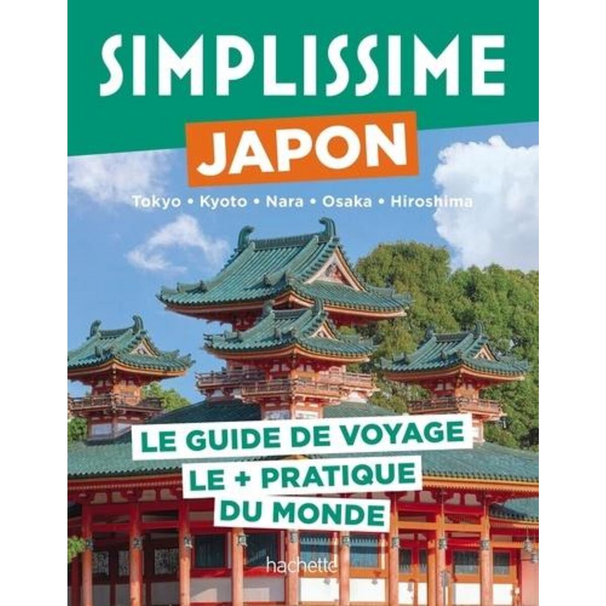 JAPON. LE GUIDE DE VOYAGE LE + PRATIQUE DU MONDE, Borgers Marie