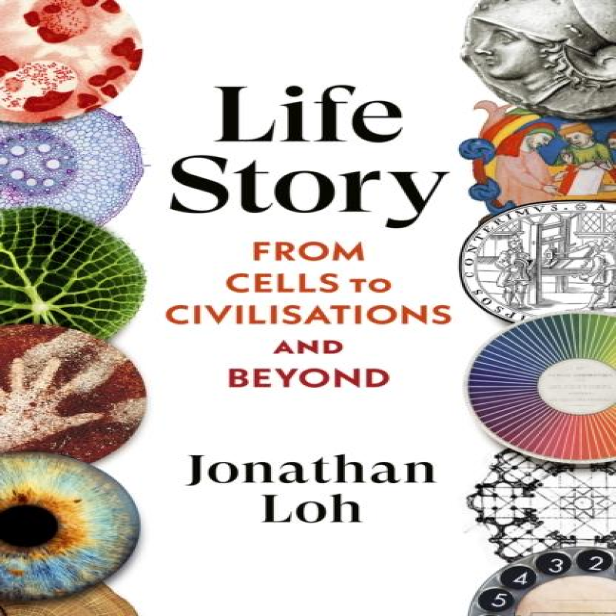 LIVRES Life Story : From Cells to Civilisations and Beyond