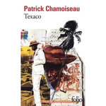TEXACO, Chamoiseau Patrick