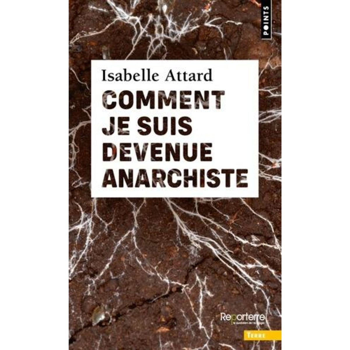 COMMENT JE SUIS DEVENUE ANARCHISTE, Attard Isabelle