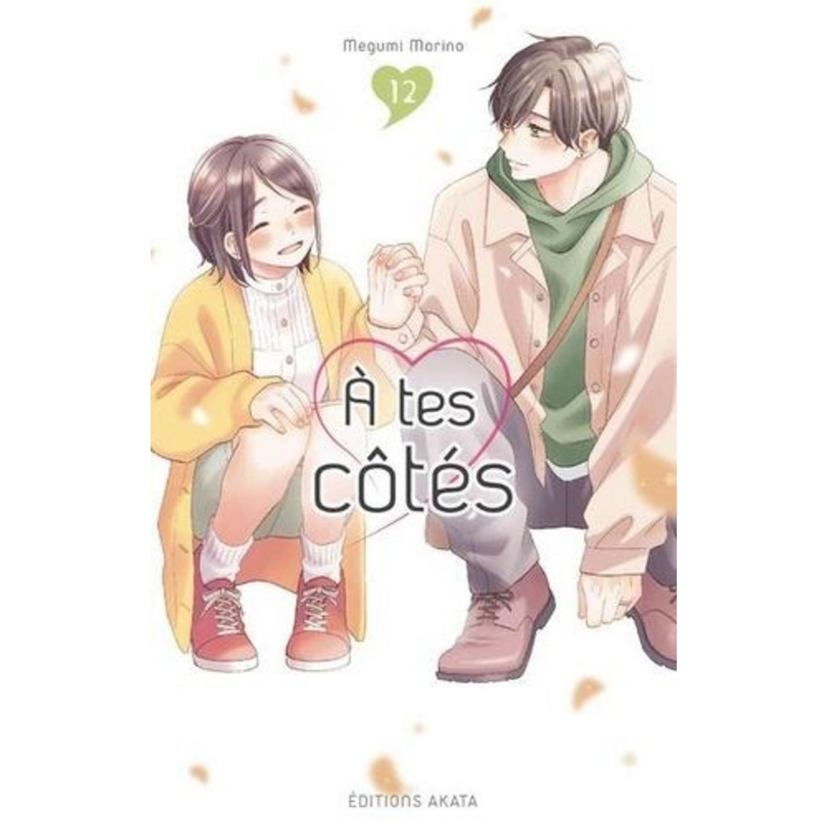 A TES COTES TOME 12 , Morino Megumi