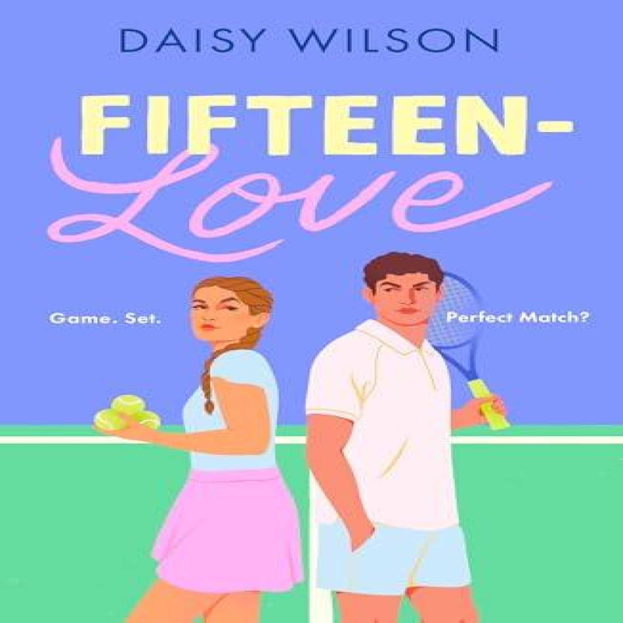 LIVRES FIFTEEN-LOVE PB - Daisy Wilson