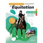 LES FONDAMENTAUX DE L'EQUITATION GALOPS 3 ET 4. TOUTES LES CONNAISSANCES, QUESTIONS / REPONSES, TABLEAUX D'EVALUATION, Ancelet Catherine