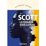 LA COULEUR SOUS LA PEAU, Scott Paulo