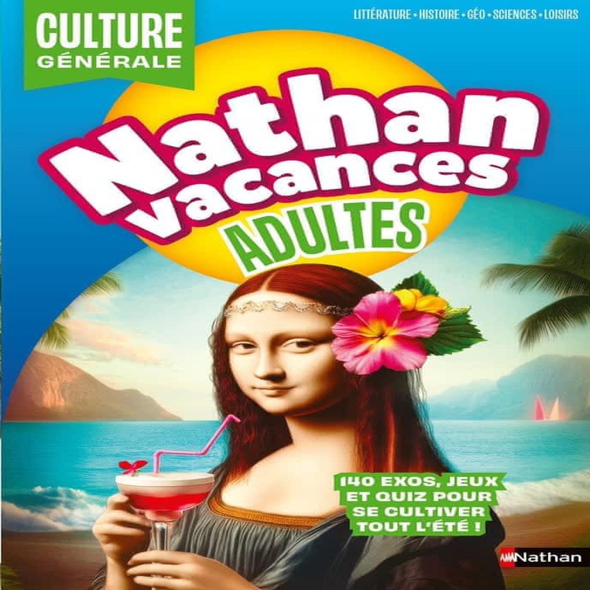 NATHAN VACANCES ADULTE. CULTURE GENERALE, Fagundez Kathie
