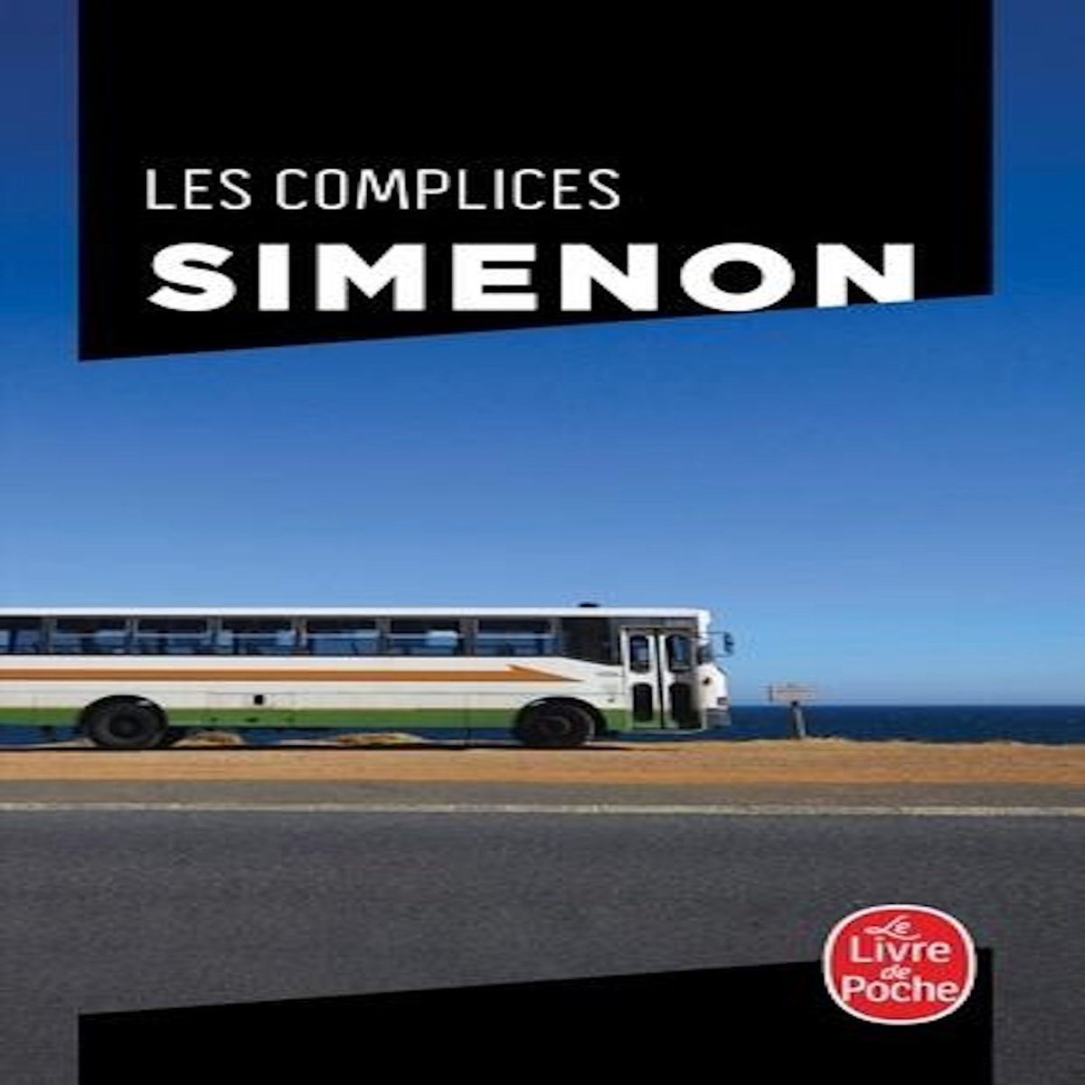 MAIGRET  : LES COMPLICES, Simenon Georges