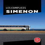 MAIGRET  : LES COMPLICES, Simenon Georges