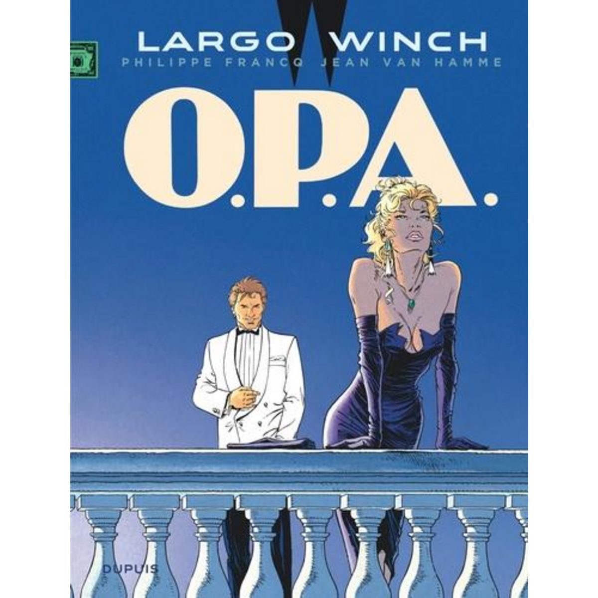 LARGO WINCH TOME 3 : O.P.A., Van Hamme Jean