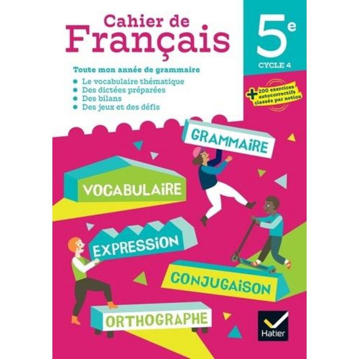 MON CAHIER DE FRANCAIS 5E CYCLE 4. EDITION 2023, Haudiquet Fabienne