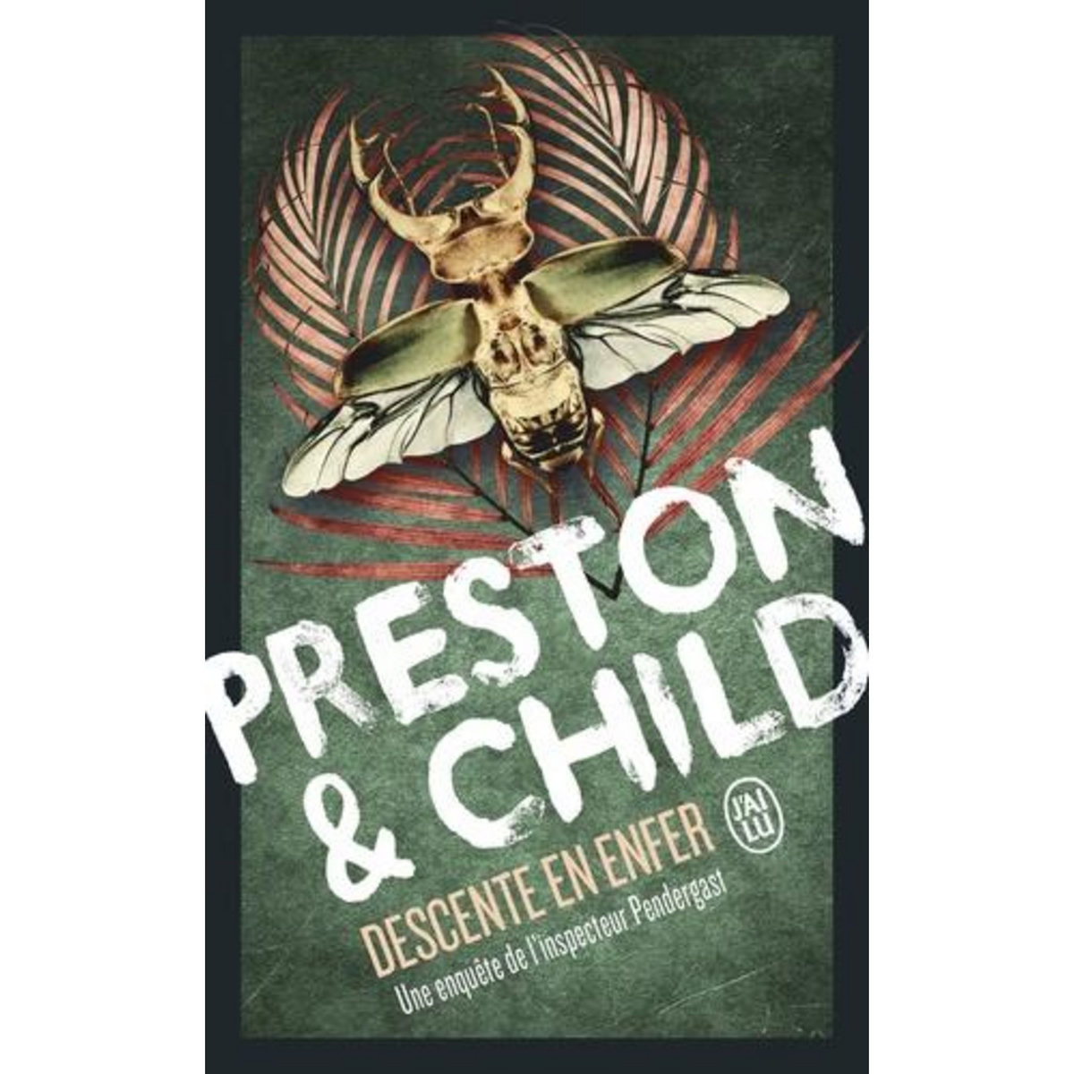 UNE ENQUETE DE L'INSPECTEUR PENDERGAST : DESCENTE EN ENFER, Preston Douglas