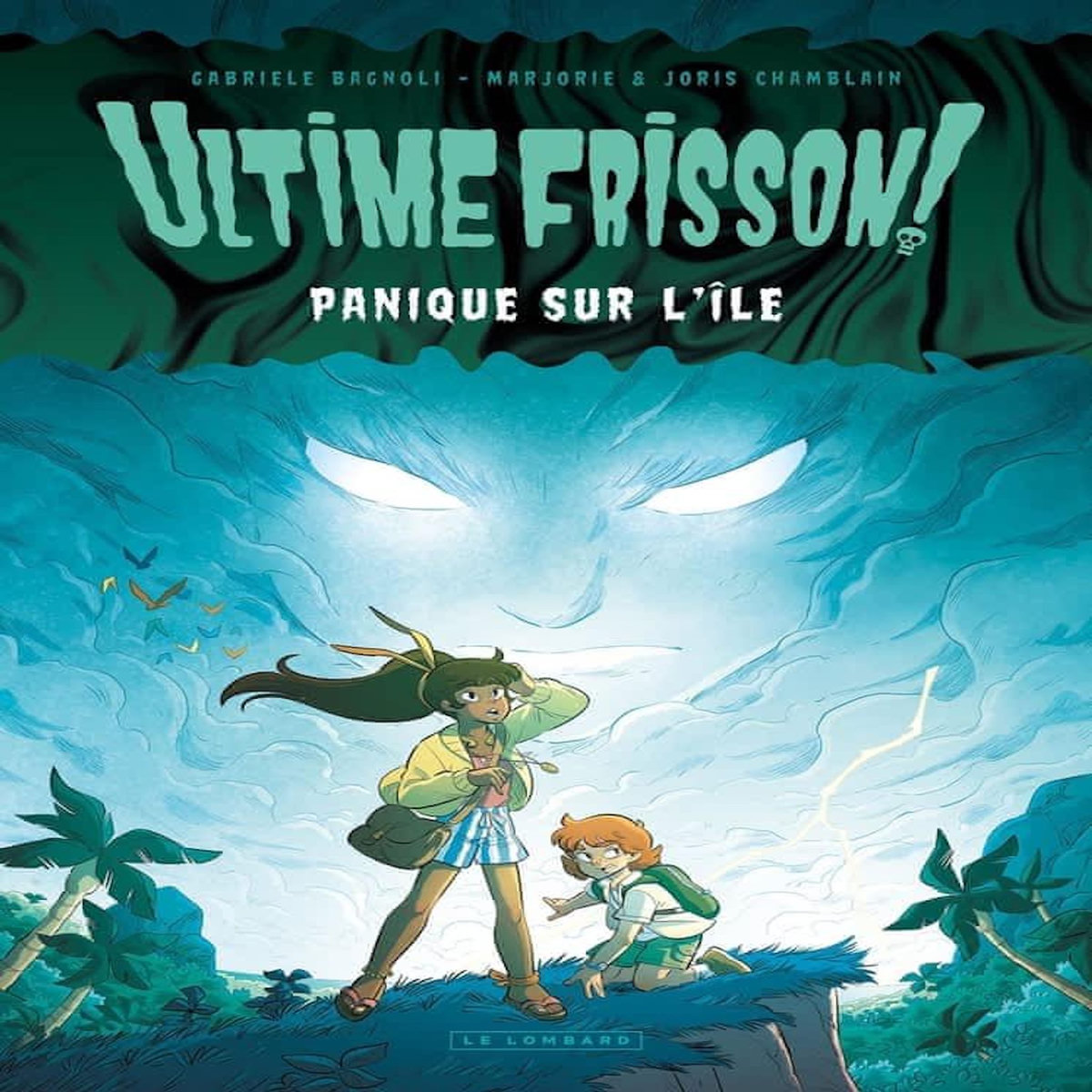 ULTIME FRISSON ! : PANIQUE SUR L'ILE, Bagnoli Gabriele