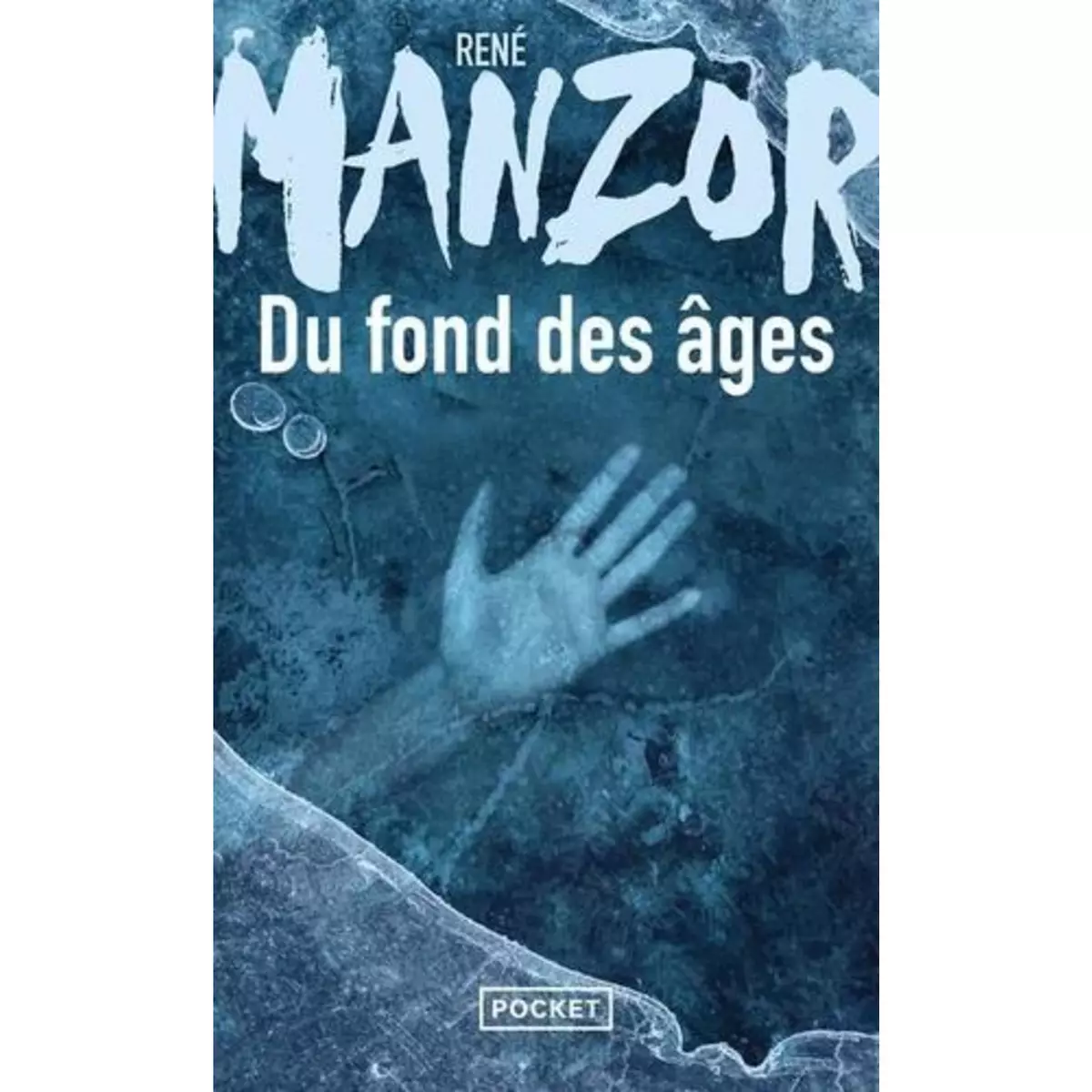  DU FOND DES AGES, Manzor René