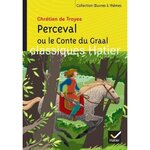 PERCEVAL OU LE CONTE DU GRAAL, Chrétien de Troyes