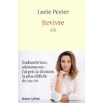 REVIVRE, Pester Lorie