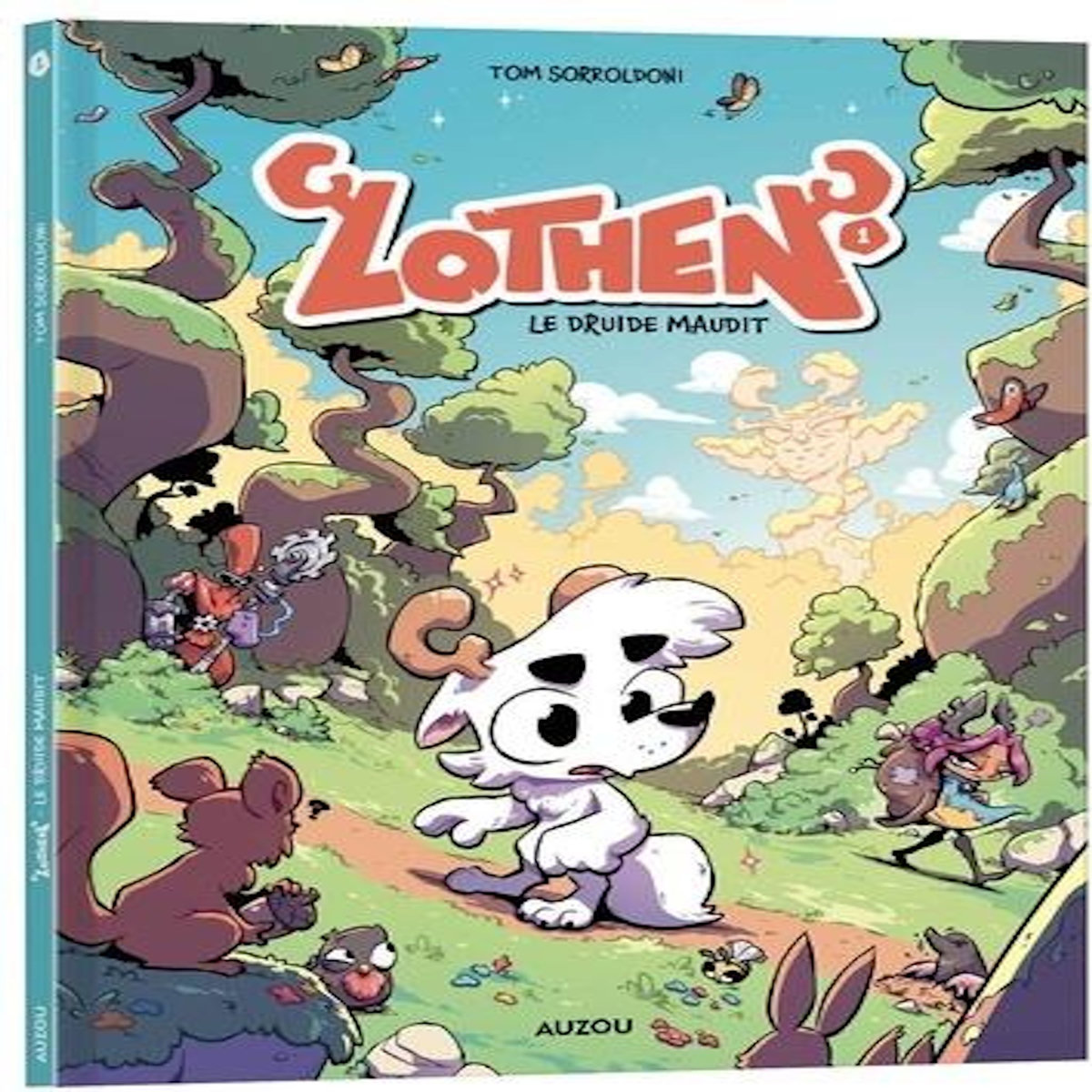 LOTHEN TOME 1 : LE DRUIDE MAUDIT, Sorroldoni Tom