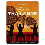 LES MEILLEURES EXPERIENCES EN THAILANDE. AVEC 1 PLAN DETACHABLE, Bensema Amy