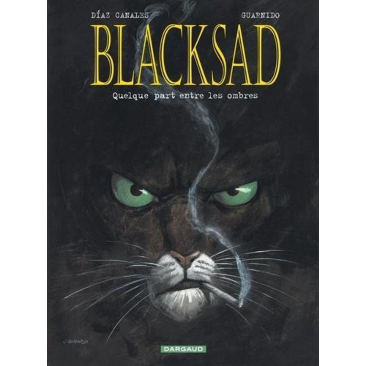 BLACKSAD TOME 1 : QUELQUE PART ENTRE LES OMBRES, Díaz Canales Juan