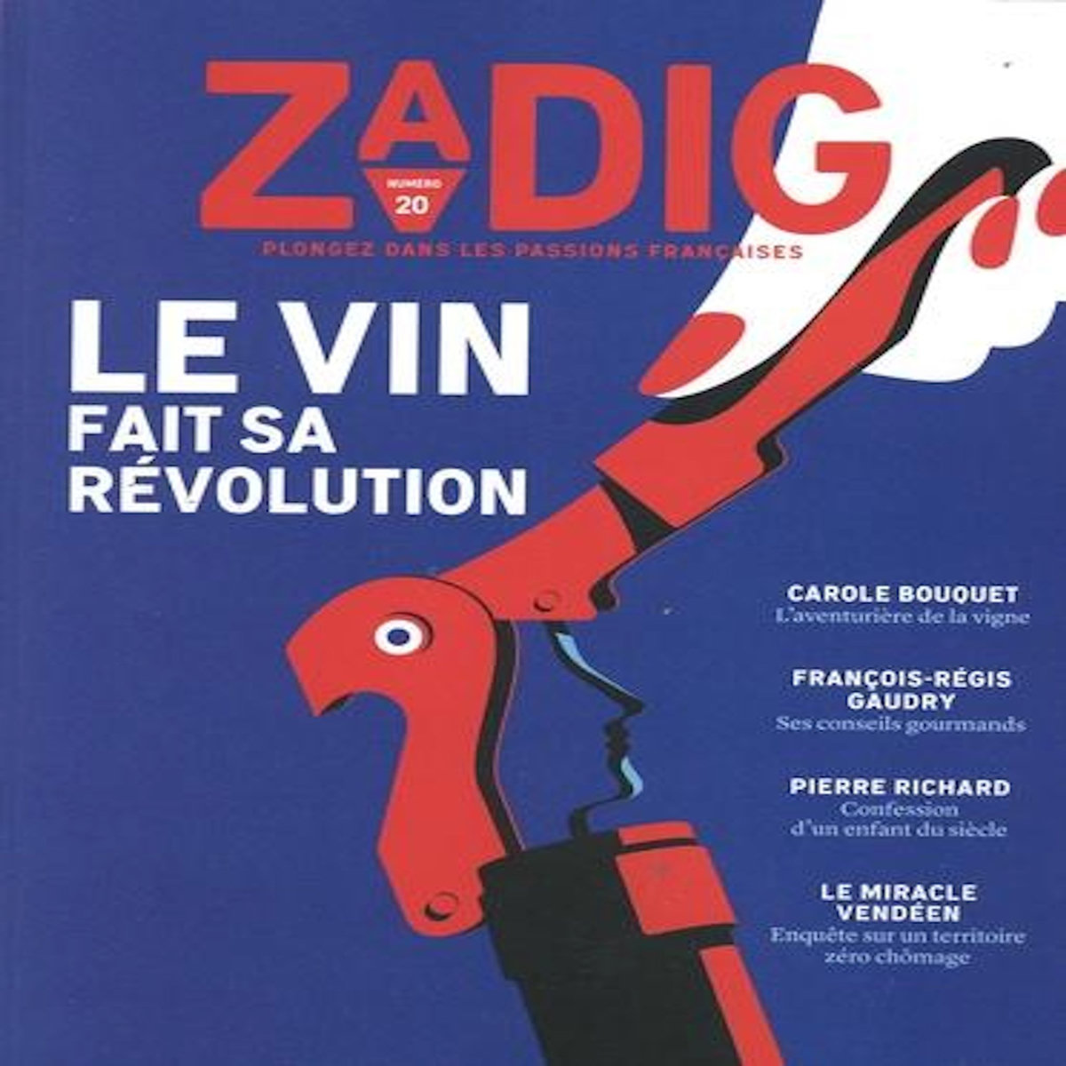 ZADIG N° 20 : LE VIN FAIT SA REVOLUTION, Vey François