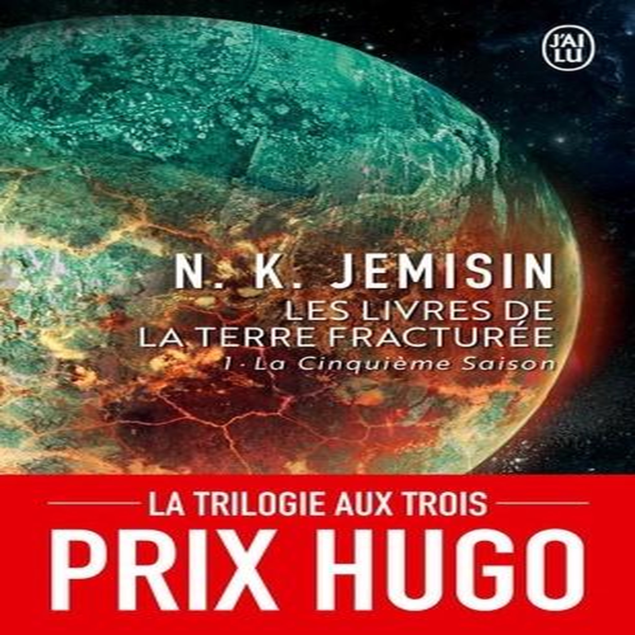 Les livres de la terre fracturée Tome 1 : La cinquième saison, Jemisin N. K.