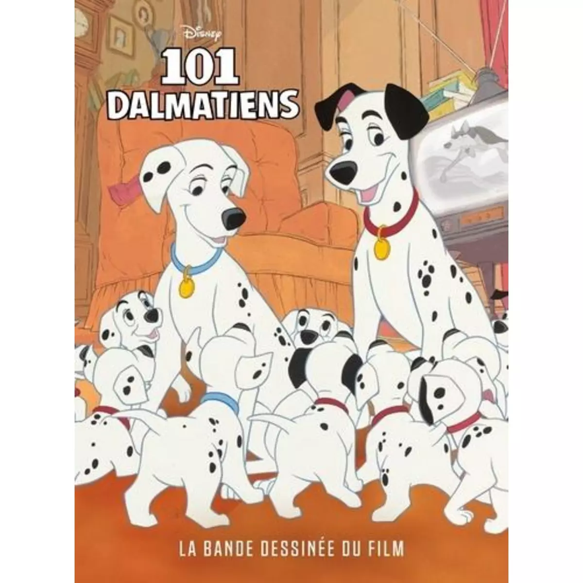  LES 101 DALMATIENS. LA BANDE DESSINEE DU FILM, Disney