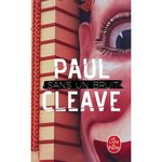 SANS UN BRUIT, Cleave Paul