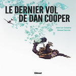 LE DERNIER VOL DE DAN COOPER, Cornette Jean-Luc