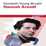 HANNAH ARENDT, Young-Bruehl Elisabeth