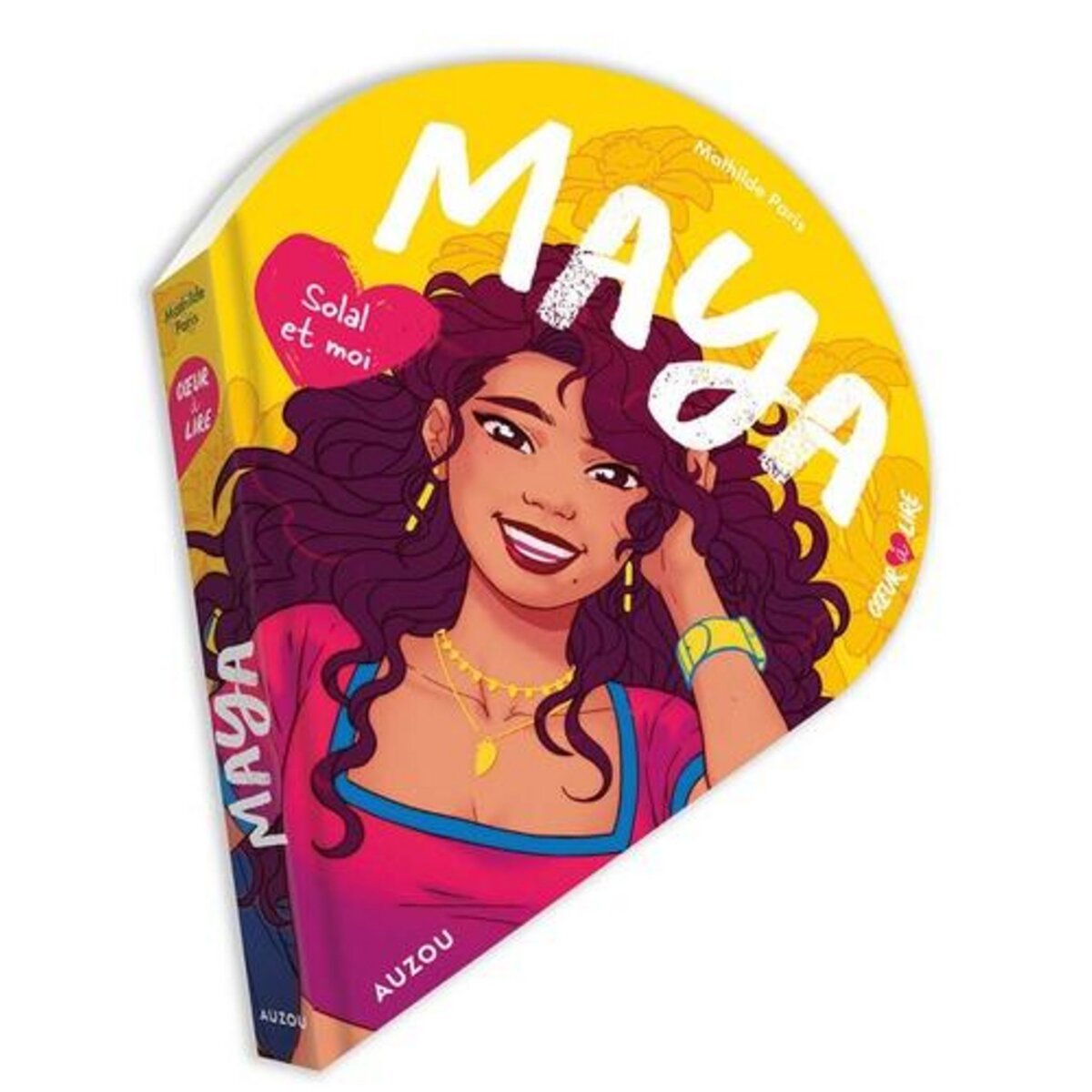 COEUR A LIRE : MAYA. SOLAL ET MOI, Paris Mathilde