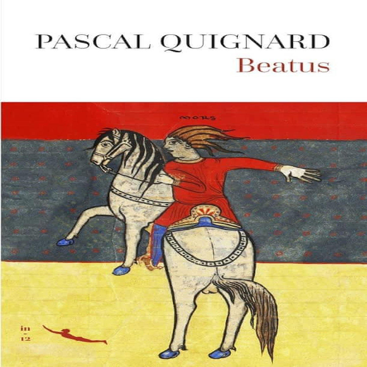 BEATUS, Quignard Pascal