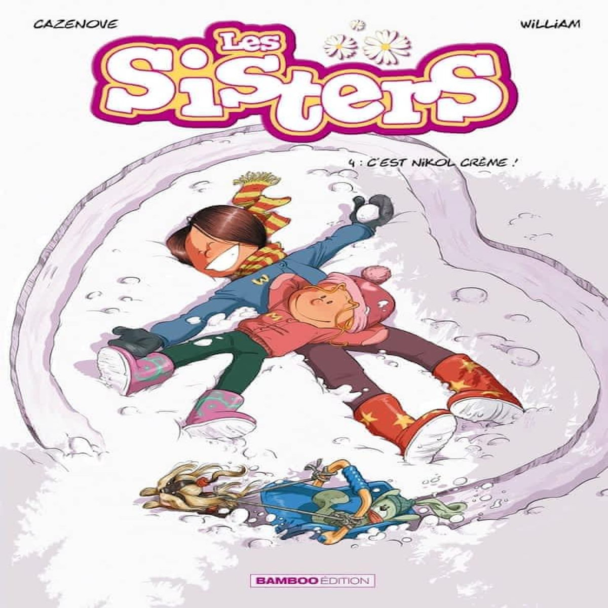 LES SISTERS TOME 4 : C'EST NIKOL CREME !, Cazenove Christophe