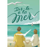 DIS-LE A LA MER, Mérono Solène