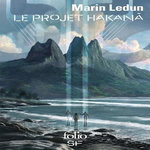 LE PROJET HAKANA, Ledun Marin