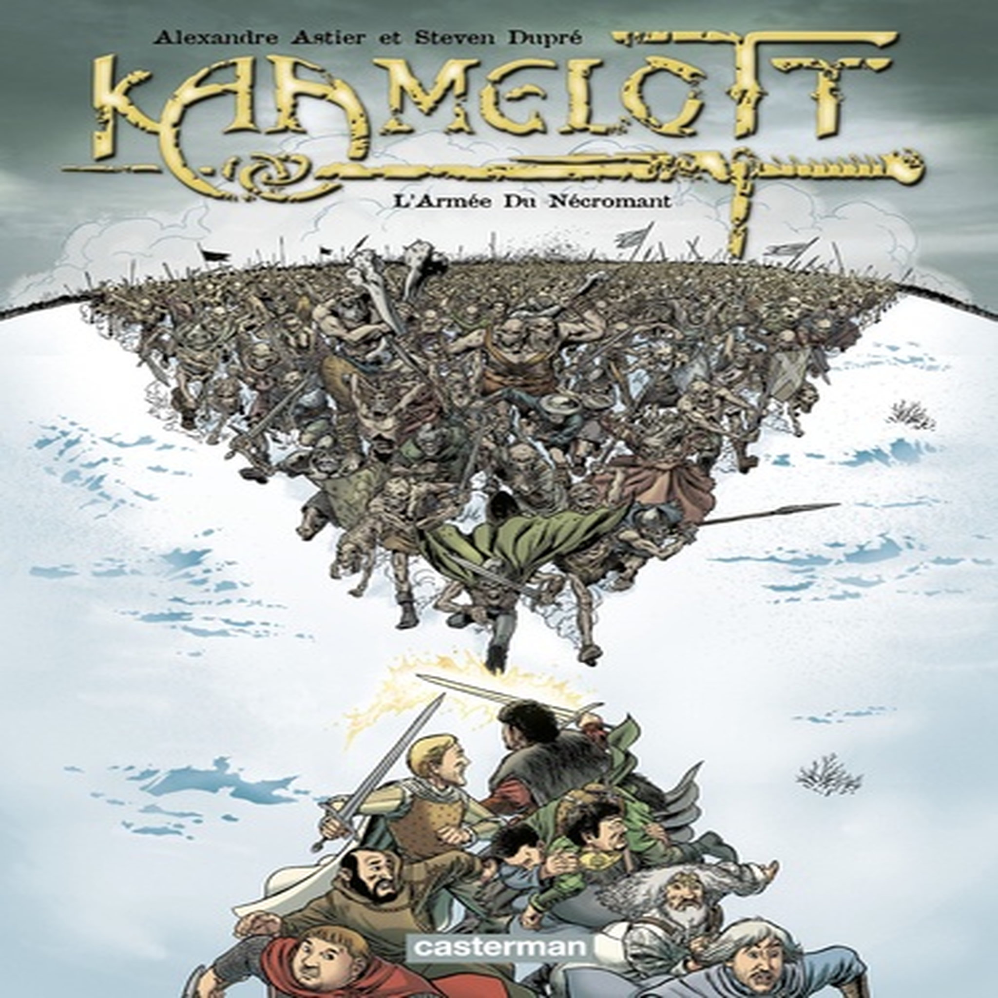  KAAMELOTT TOME 1 : L'ARMEE DU NECROMANT, Astier Alexandre