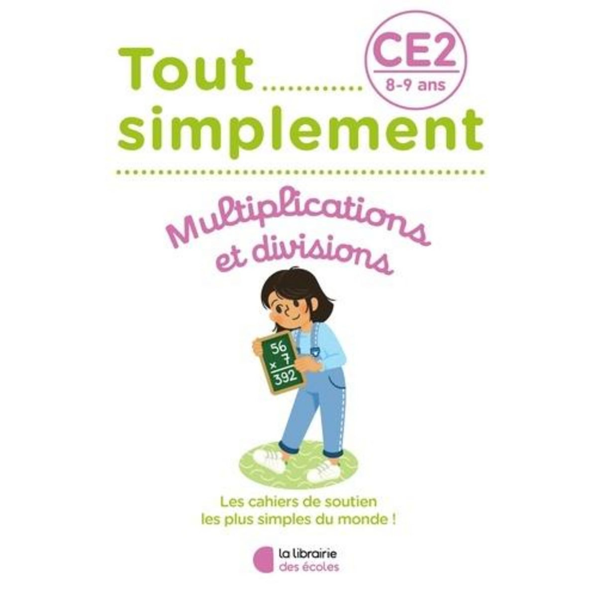 MULTIPLICATIONS ET DIVISIONS CE2, Moreau Laura