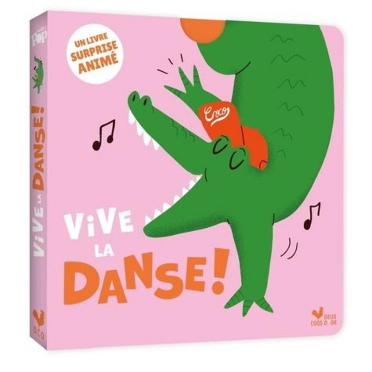 VIVE LA DANSE ! UN LIVRE SURPRISE ANIME, Carric Aurore