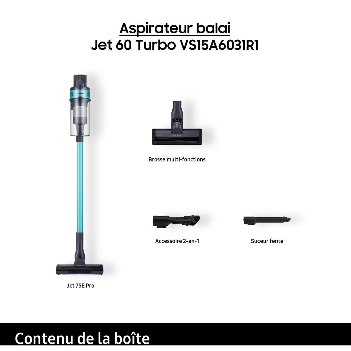 Samsung Aspirateur balai Jet 60 Turbo VS15A6031R1