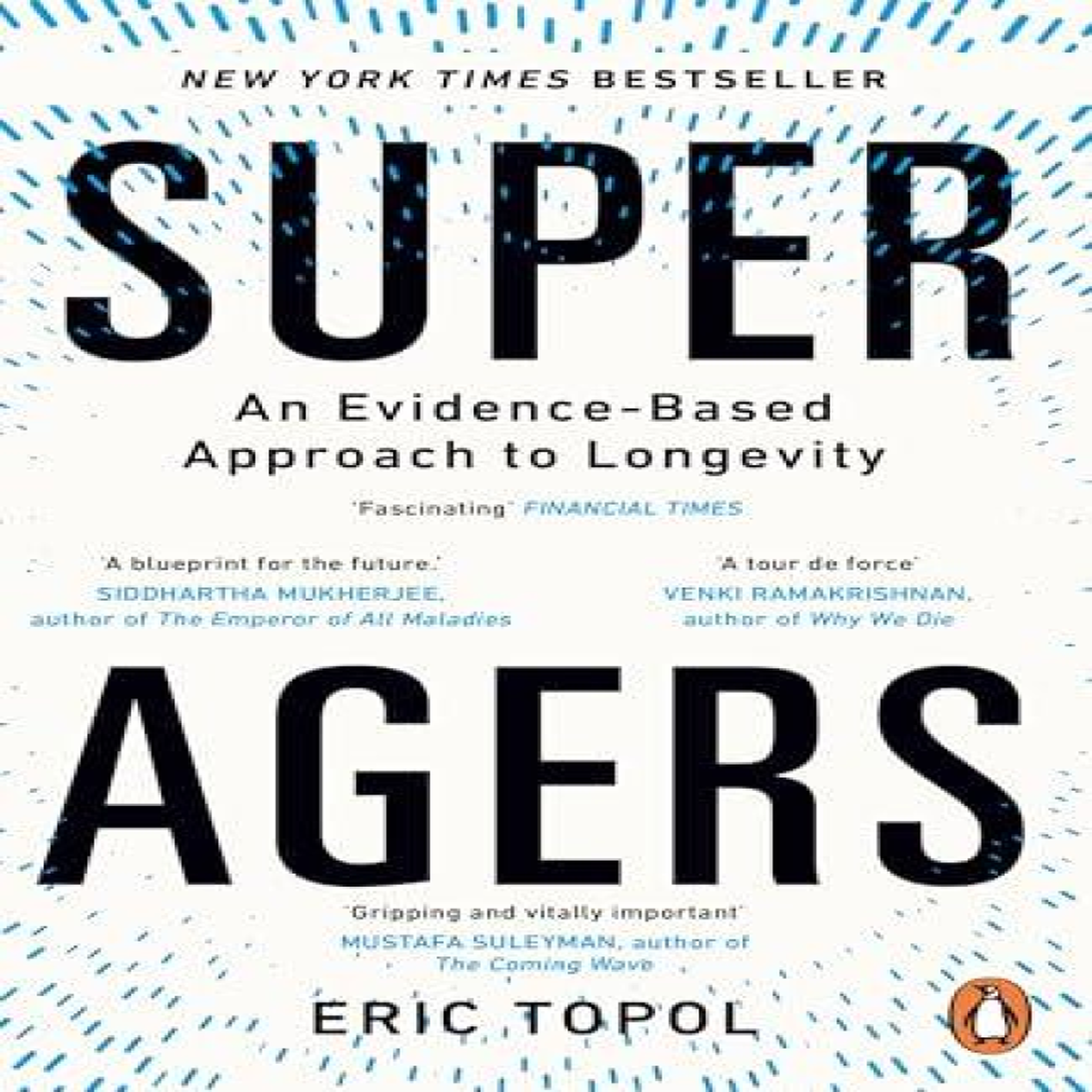 LIVRES Super Agers : An Evidence-Based Approach to Longevity