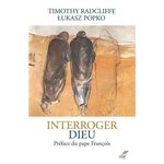 INTERROGER DIEU, Radcliffe Timothy