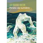 PIRATE DE LUMIERE, Brooks-Dalton Lily