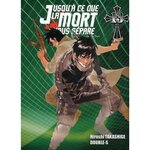 JUSQU'A CE QUE LA MORT NOUS SEPARE TOME 13, Takashige Hiroshi
