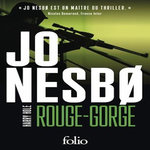 ROUGE-GORGE. UNE ENQUETE DE L'INSPECTEUR HARRY HOLE, Nesbø Jo
