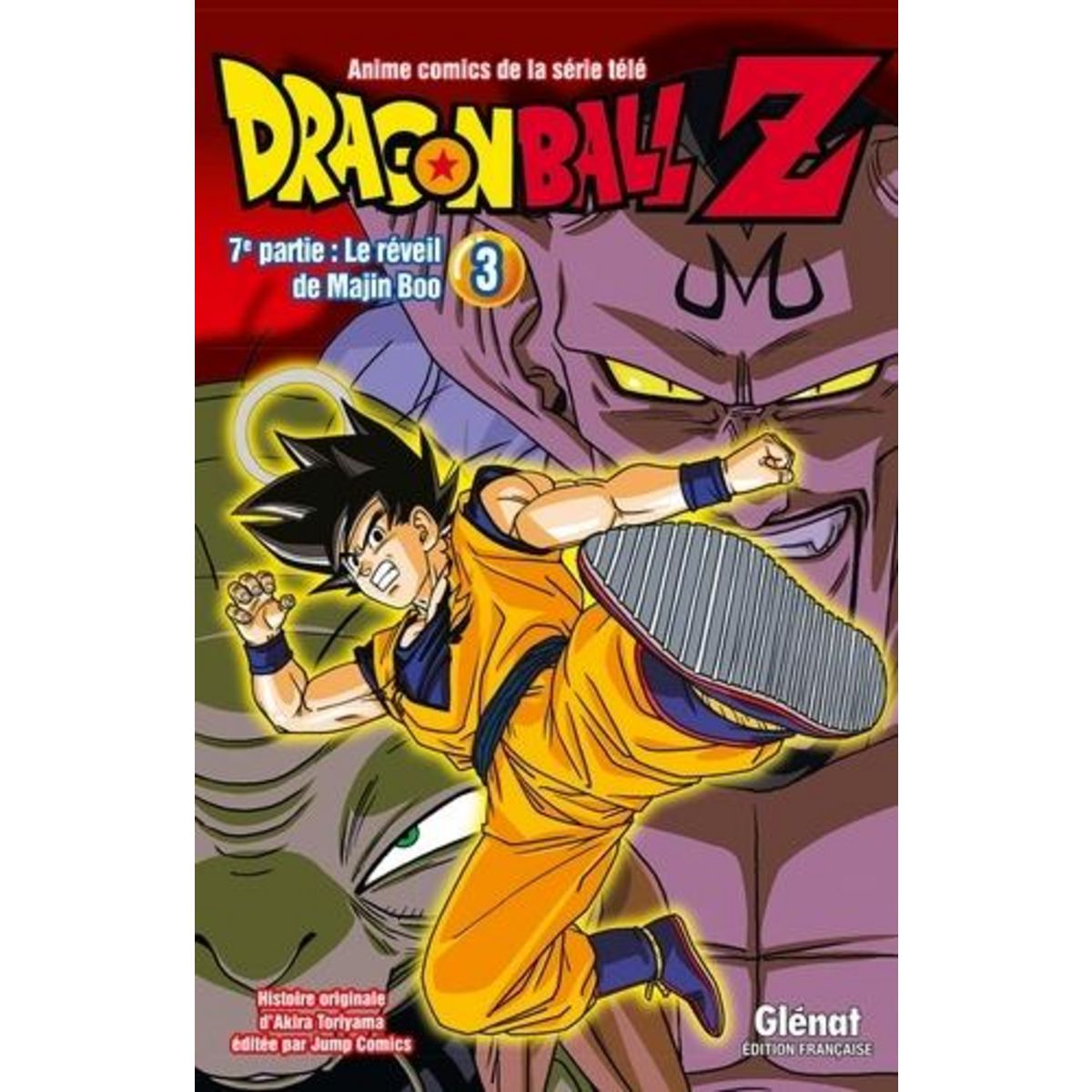 DRAGON BALL Z, 7E PARTIE, LE REVEIL DE MAJIN BOO TOME 3 , Toriyama Akira