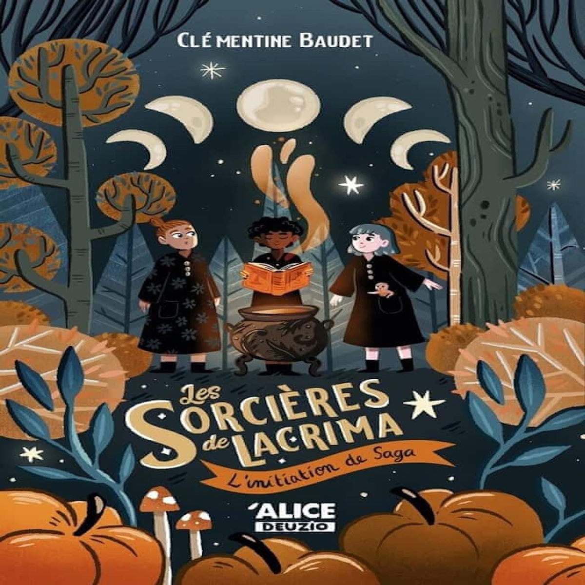 LES SORCIERES DE LACRIMA TOME 2 : L'INITIATION DE SAGA, Baudet Clémentine