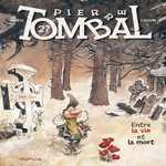 PIERRE TOMBAL TOME 27 : ENTRE LA VIE ET LA MORT, Hardy