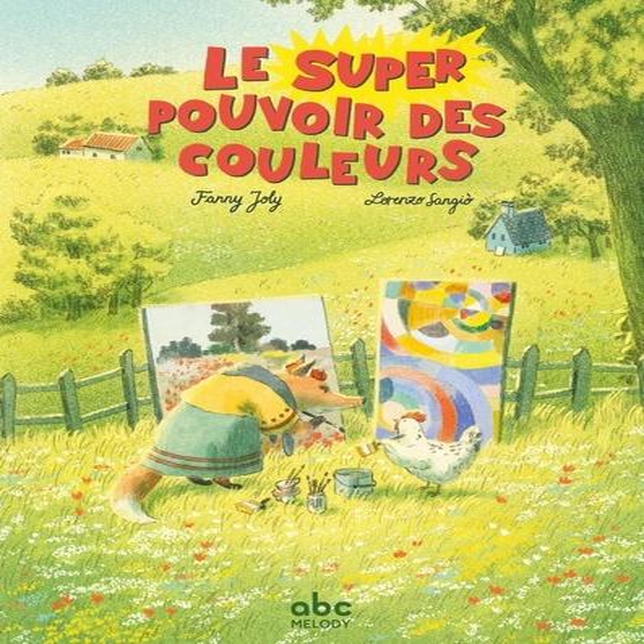 LE SUPER POUVOIR DES COULEURS, Joly Fanny