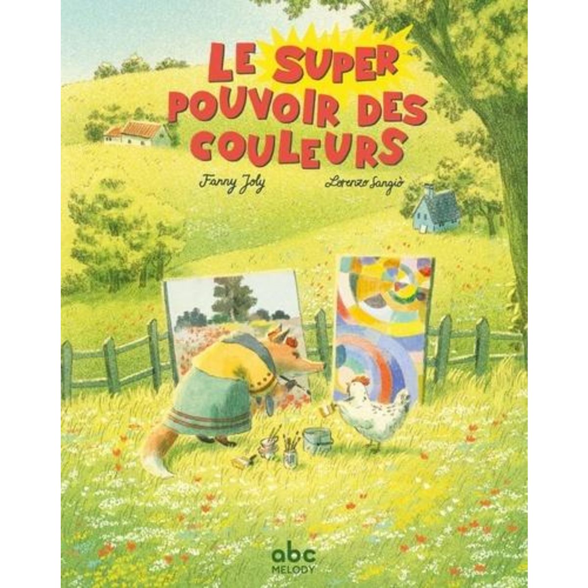 LE SUPER POUVOIR DES COULEURS, Joly Fanny