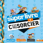 LE SUPER LIVRE C'EST PAS SORCIER !, Desfour Aurélie